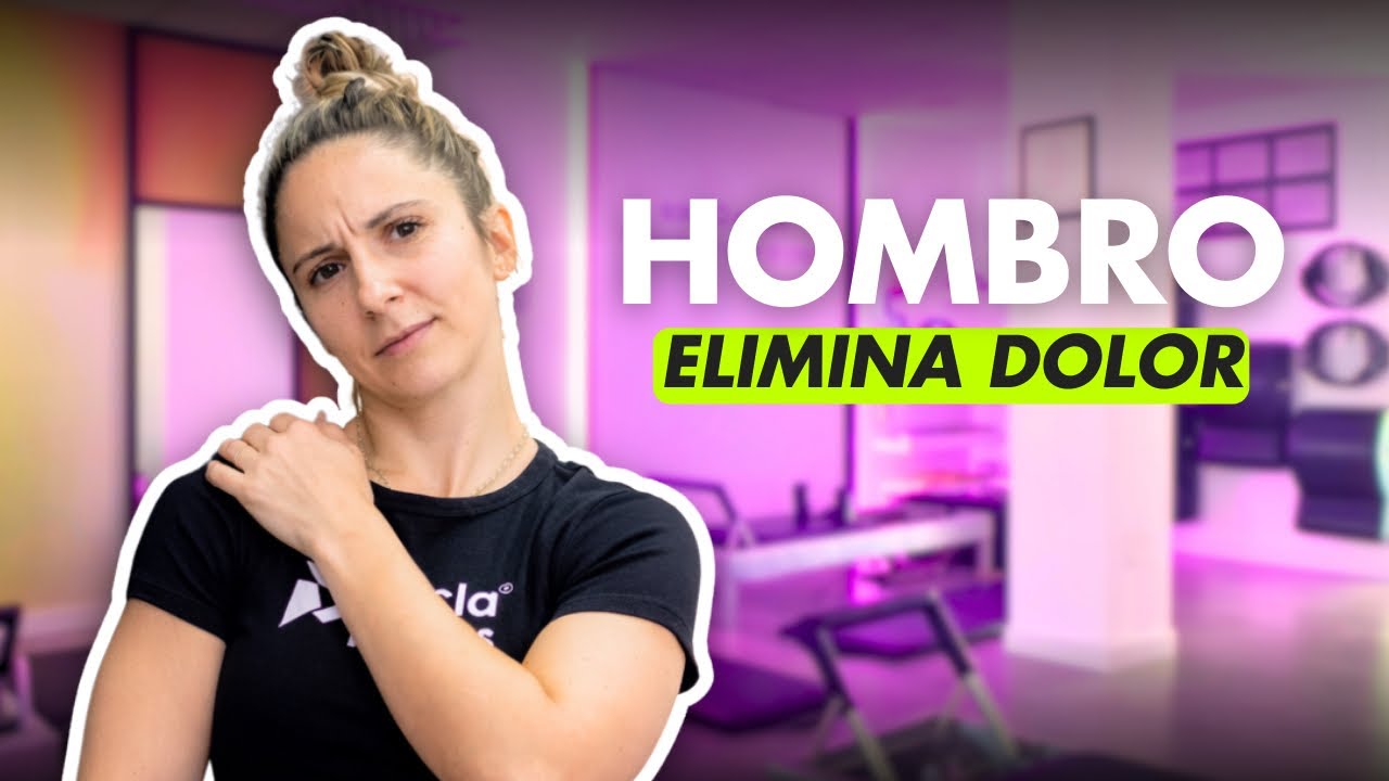 ELIMINA el dolor de HOMBRO con esta clase de Pilates