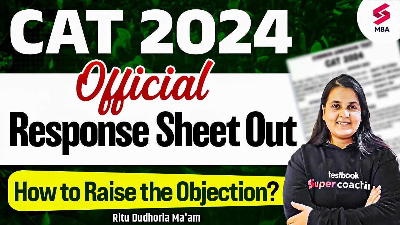 CAT 2024 Official Response Sheet Out | How to Check Score & Raise Objection for CAT ?| Ritu Dudhoria