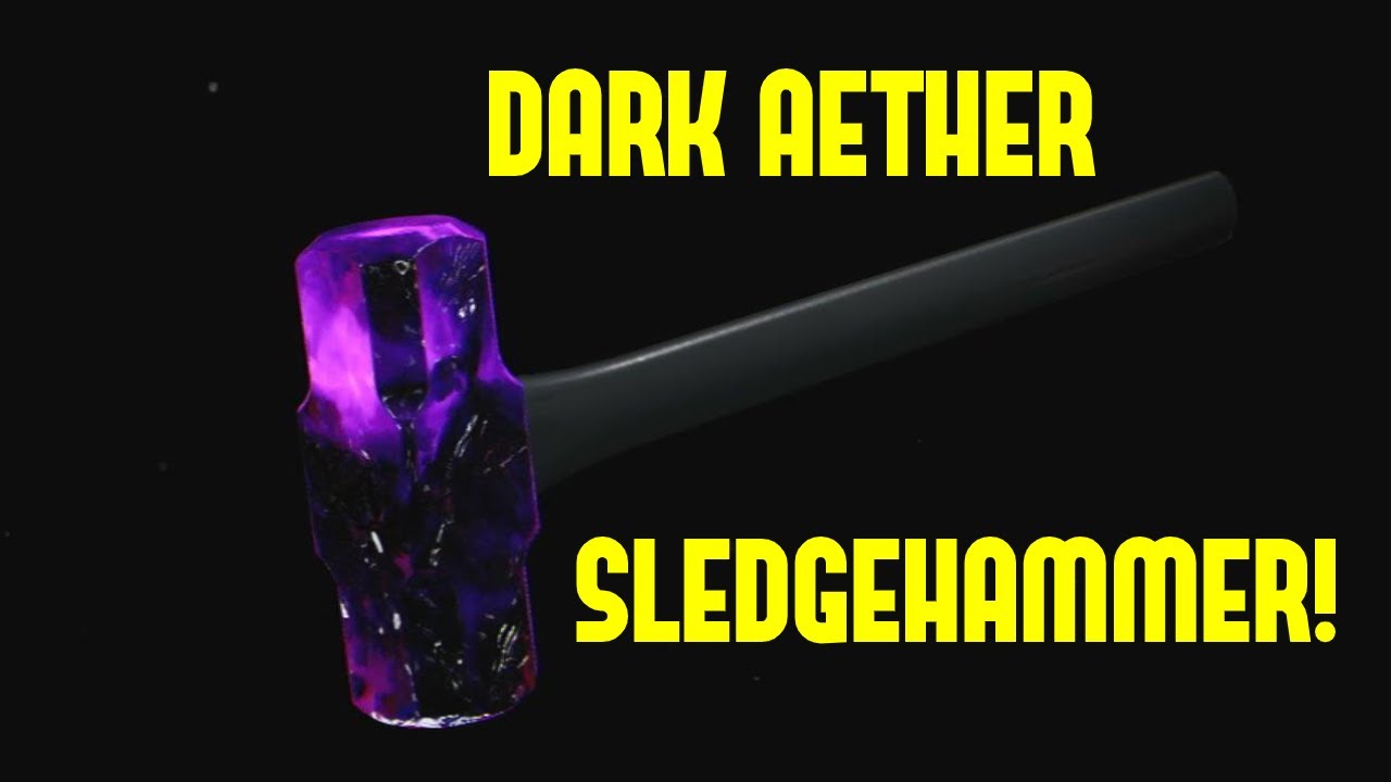 (GUIDE TO GOLD#7) DARK AETHER SLEDGEHAMMER!