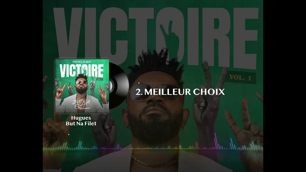 But na filet - Meilleur Choix (Audio) VICTOIRE