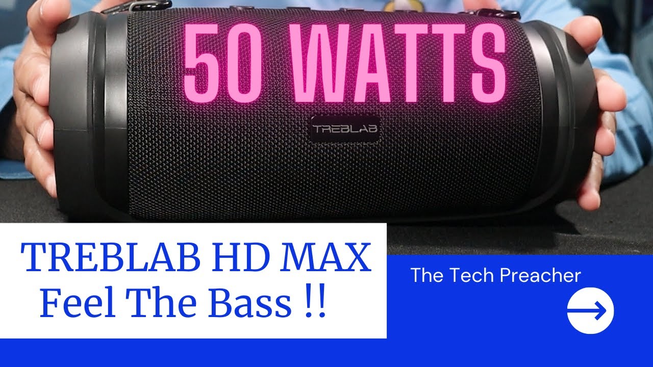 Treblab HD Max | 50 Watts Of Music | Feel The Bass !! | Lets Party !!