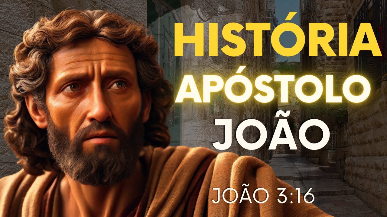 A Mensagem de AMOR que vai MUDAR sua Vida - Apóstolo João