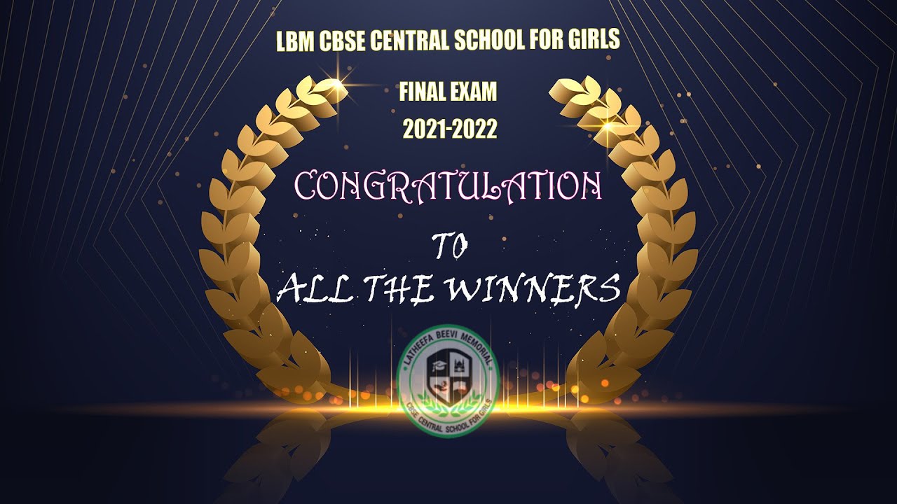Annual exam result Announcement 2021-22 │ LBM CBSE CENTRAL  SCHOOL FOR GIRLS  │ AYATHIL , KOLLAM
