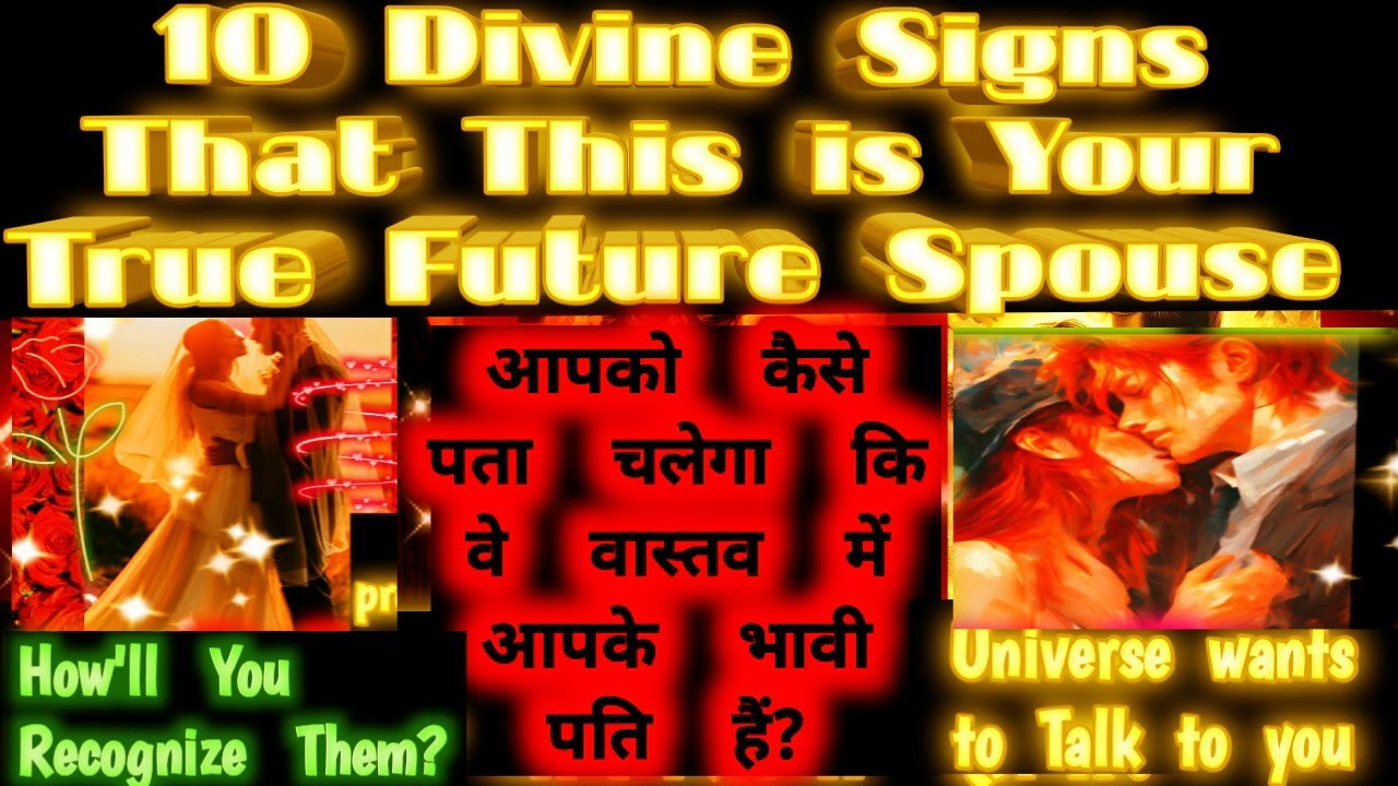 Future spouse 10 divine signs to recognise who will you marry Tarot reading Hindi Urdu pick a card