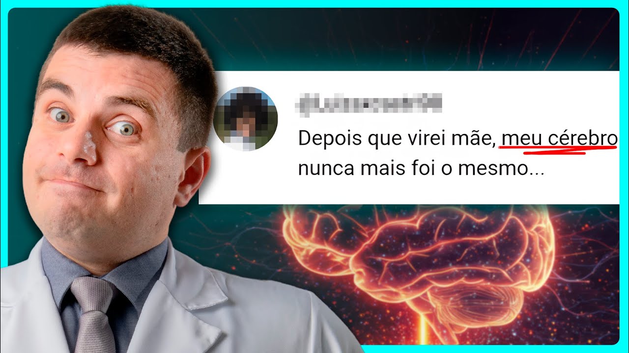 CÉREBRO de MÃE - DEFEITO ou SUPERPODER?