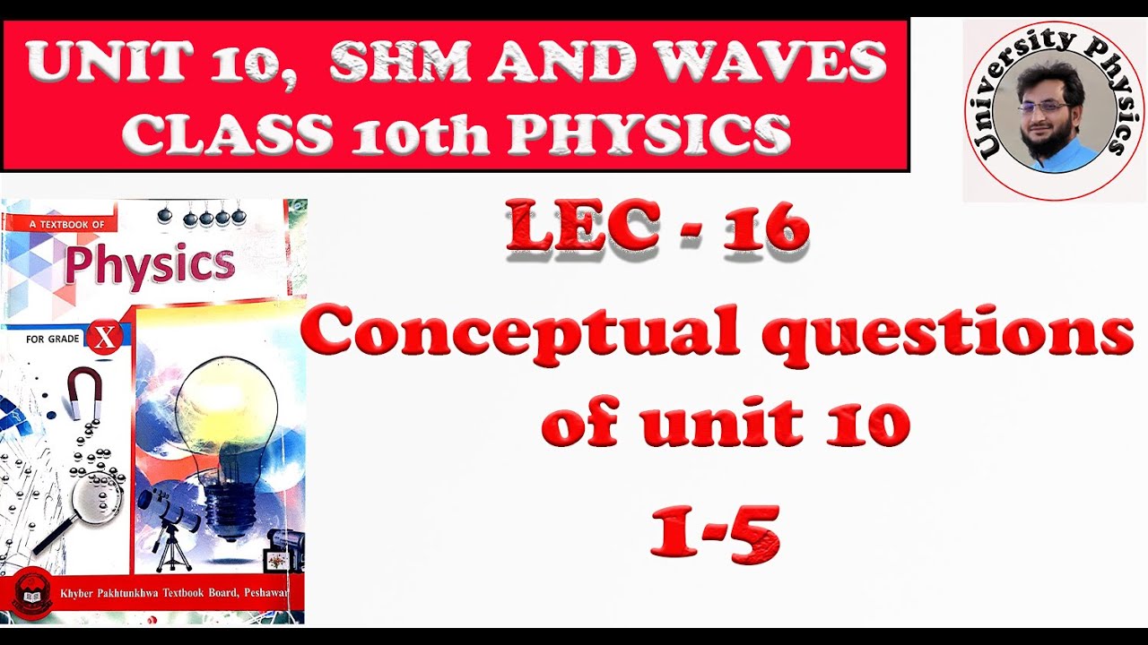 Conceptual questions of unit 10 |Class 10th physics kpk textbook board | part I