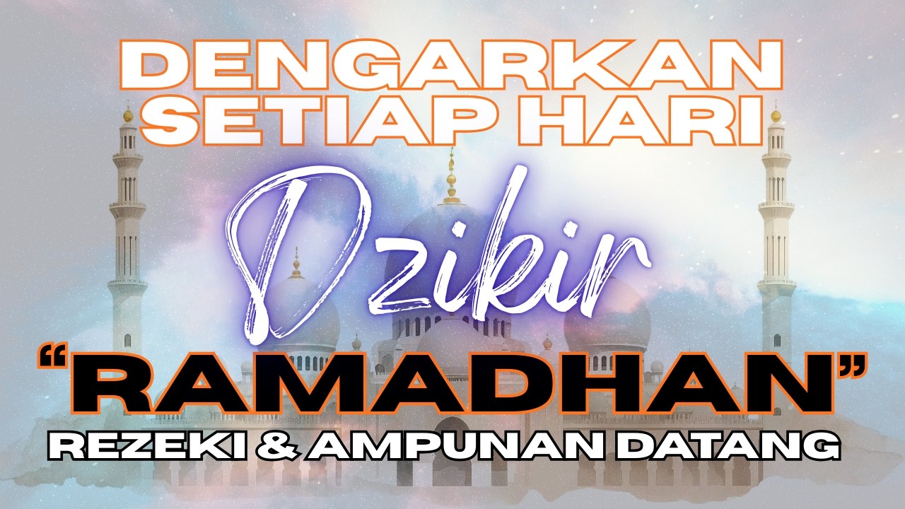 DZIKIR PEMBUKA REZEKI & AMPUNAN DI BULAN RAMADHAN 🌙 | Merdu, Syahdu, Bikin Hati Adem