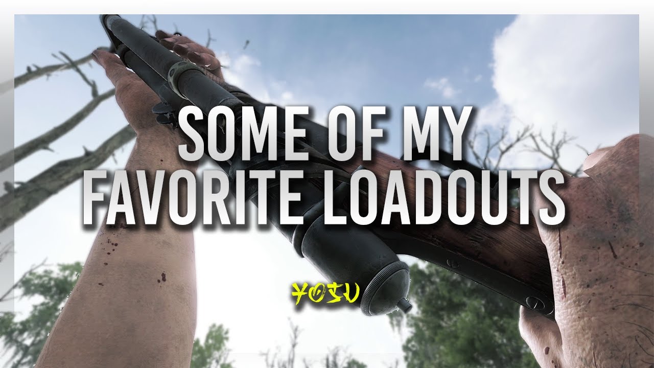 Some Of My Favorite Loadouts | Hunt Showdown