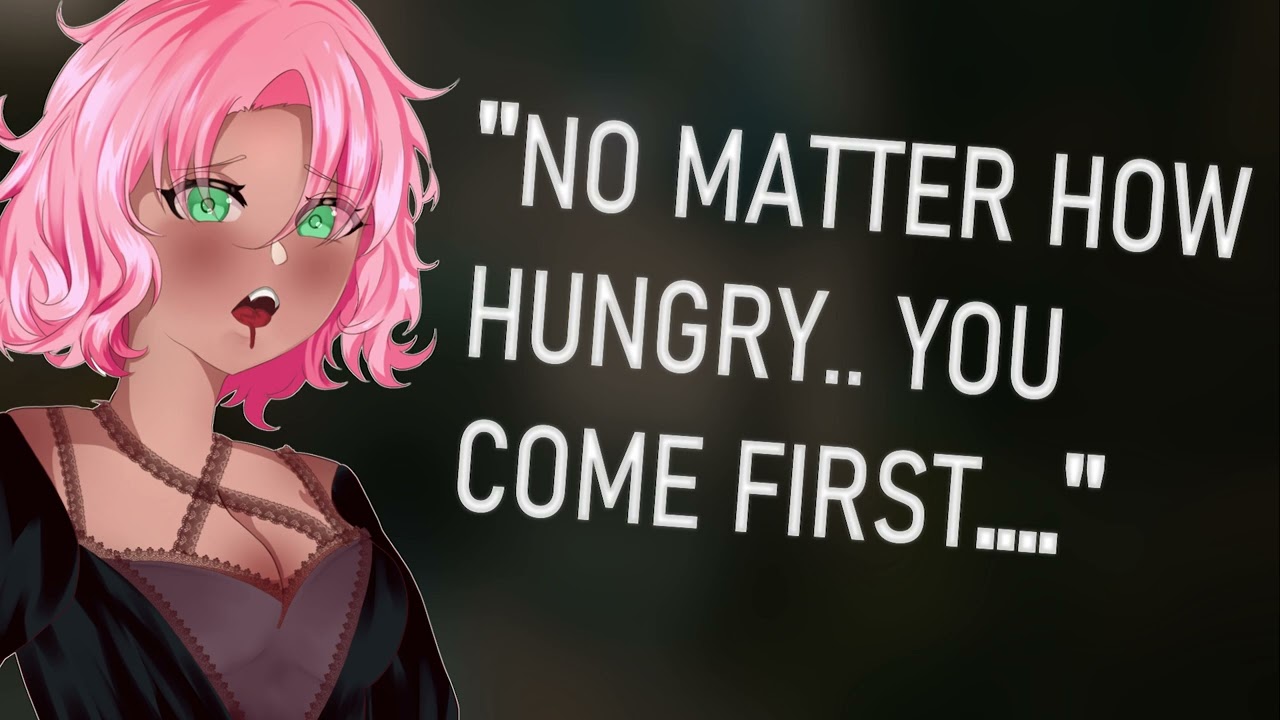 Vampire GF Notices You're Upset [ Then has a FEASTY TASTE OF YOU]