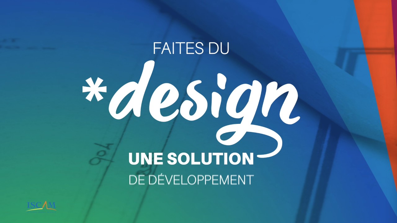 MASTER DESIGN ET INNOVATION   ISCAM