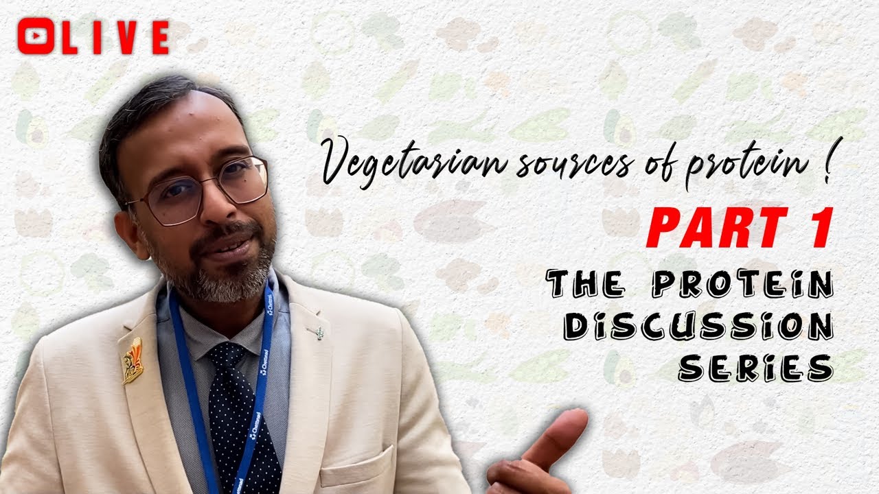 Vegetarian sources of protein ? The protein discussion series ( Tamil )