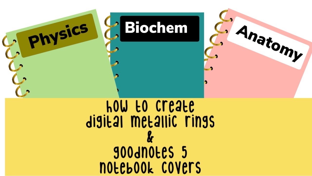 How to create digital metallic binder rings and custom Goodnotes 5 notebook covers