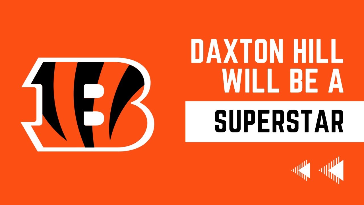 Daxton Hill is a Gamechanger for the Cincinnati Bengals (SR10)