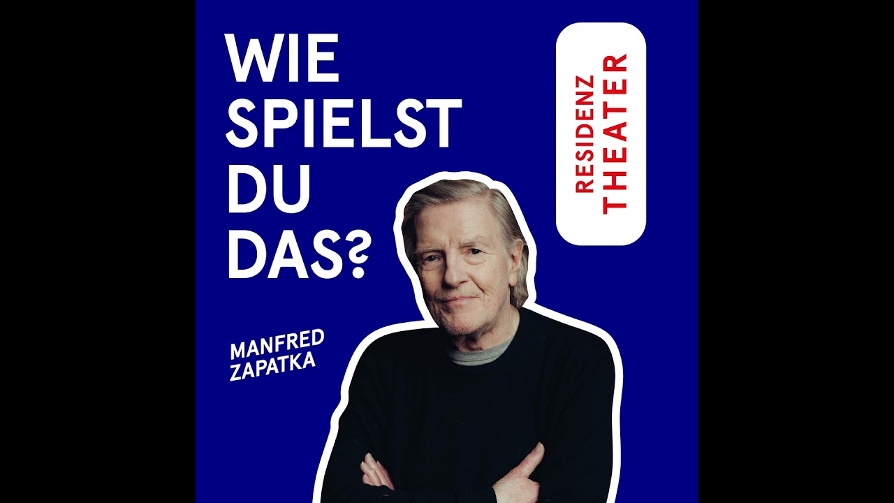 #26 Wie spielst du das, Manfred Zapatka?