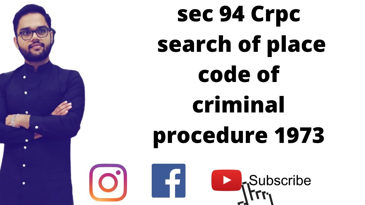 sec 94 Crpc ||  search of place || sec 94 code of criminal procedure 1973