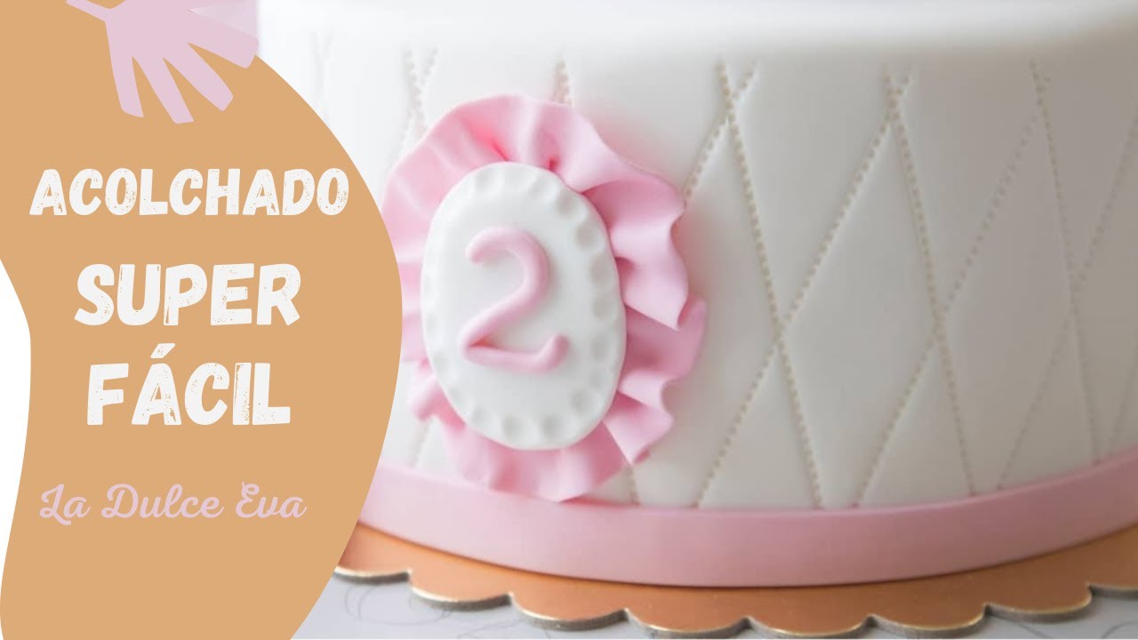 FÁCIL técnica de ACOLCHADO sobre FONDANT @ladulceeva