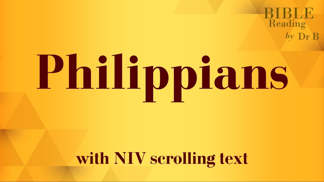 Philippians NIV Bible reading with scrolling text