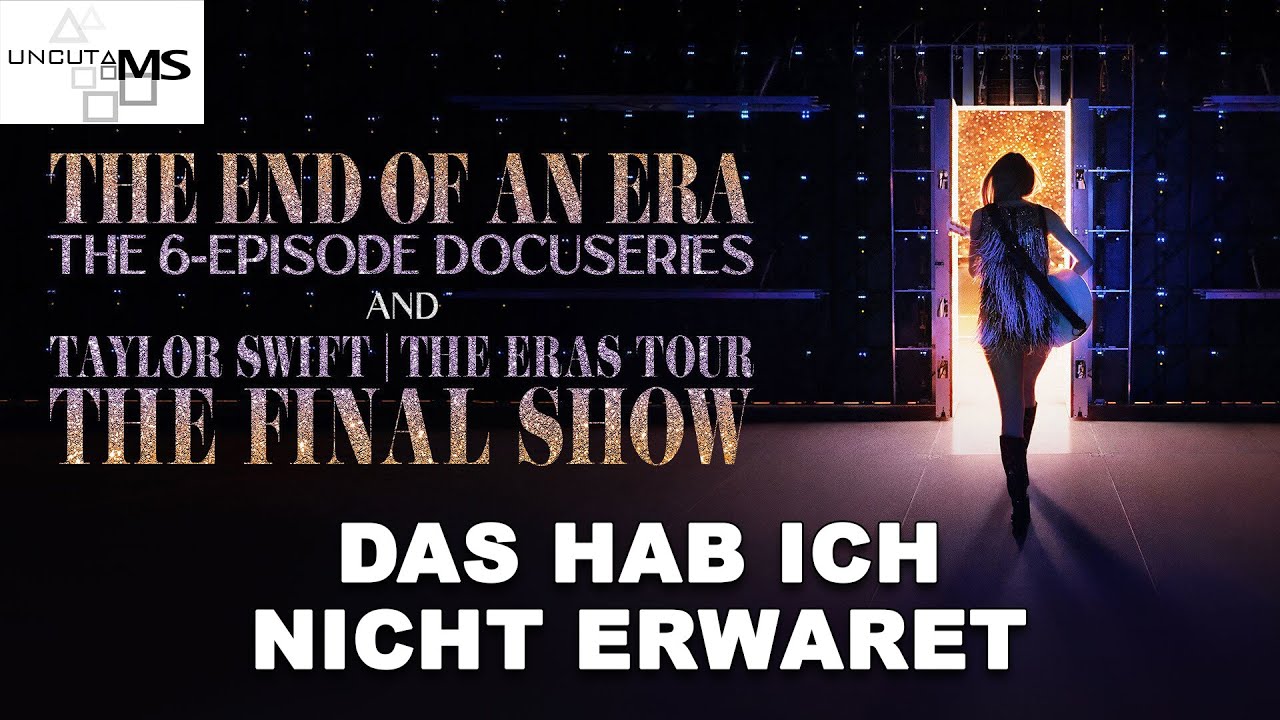Taylor Swift - The End of an Era (2025) | Nicht was ich erwartet habe | Kritik - Review