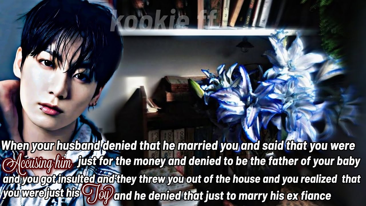 When your husband denied that he married you and said that -- #bts #btsff #jungkook #jungkookff 