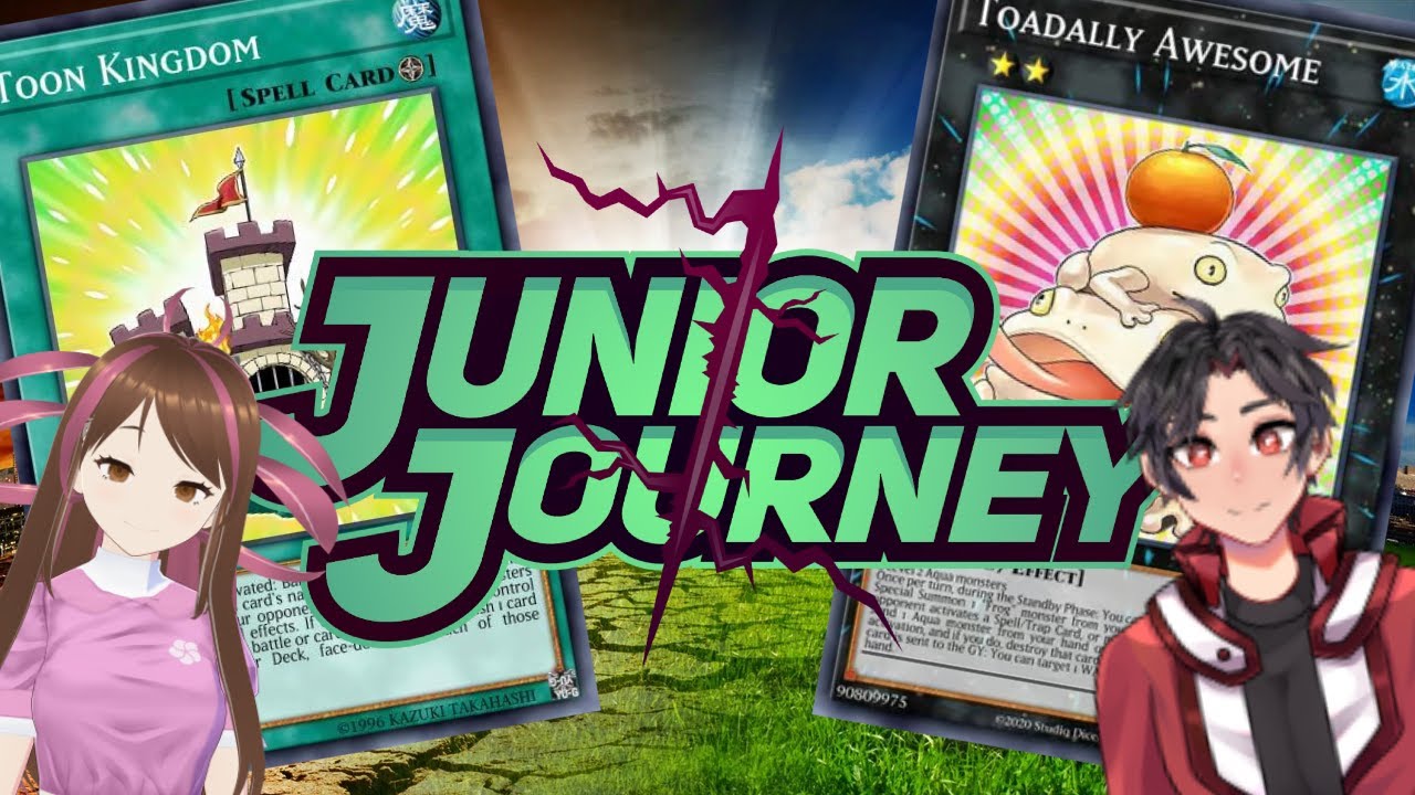 TOONS? YOU BROUGHT TOONS? - The Yu-Gi-Oh! Junior Journey