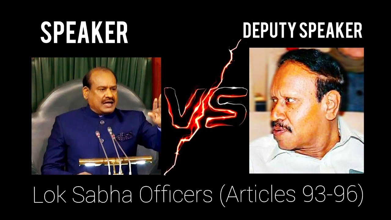 power and functions of speaker and deputy speaker _Article ( 93 to 96)