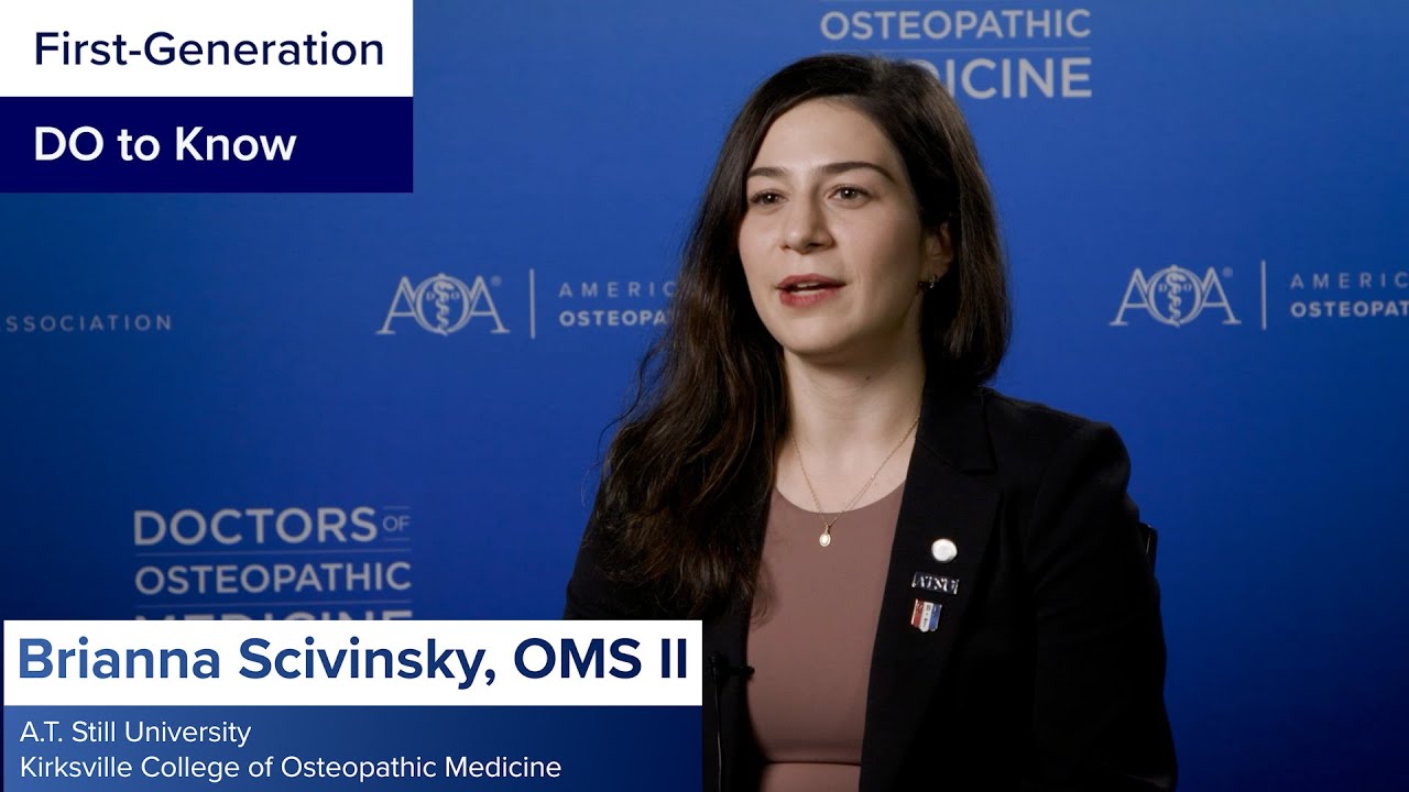 First-Generation DO to Know, Brianna Scivinsky, OMS II
