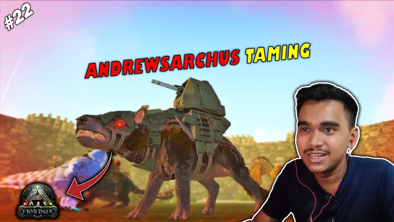 [Hindi] ARK SURVIVAL EVOLVED | Taming With ANDREWSARCHUS 😱 ARK Ka Sabse Khatarnak Daino Mese Ek 😵