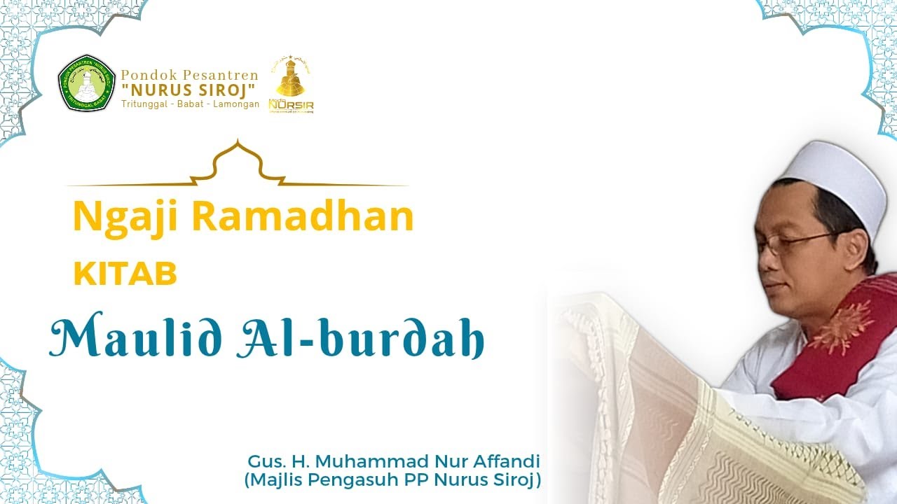 LIVE 🔴Pengajian Romadhon kitab ( QOSIDAH AL BURDAH)oleh KH Muhammad Nur AFFANDI AFFANDII