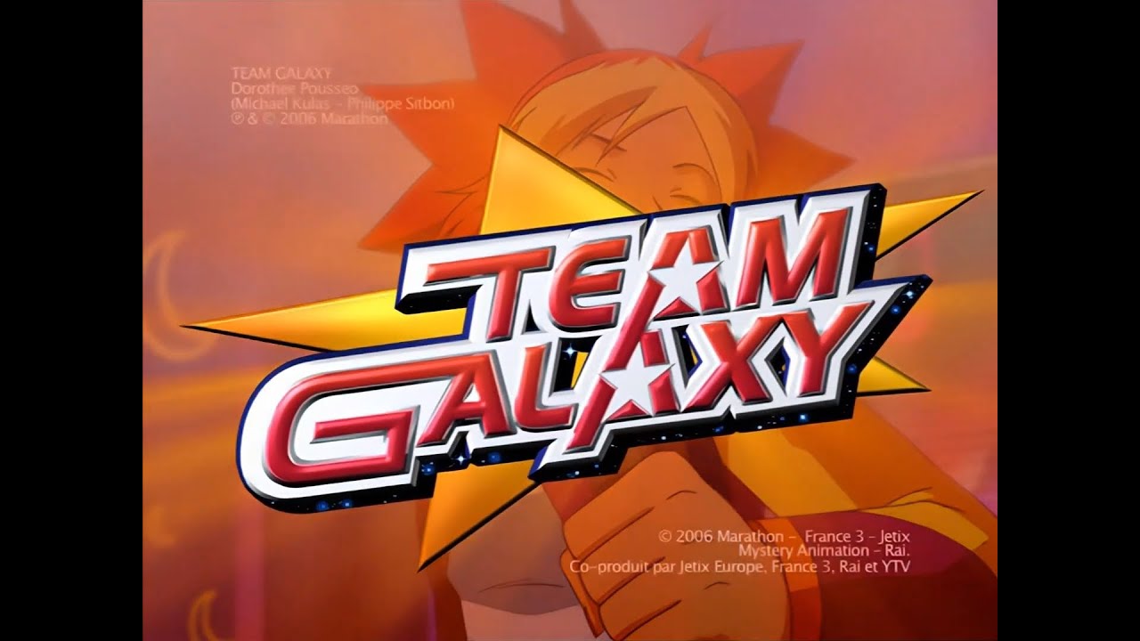Team Galaxy - Saison 1 - Clip de la chanson du générique - [1080p]