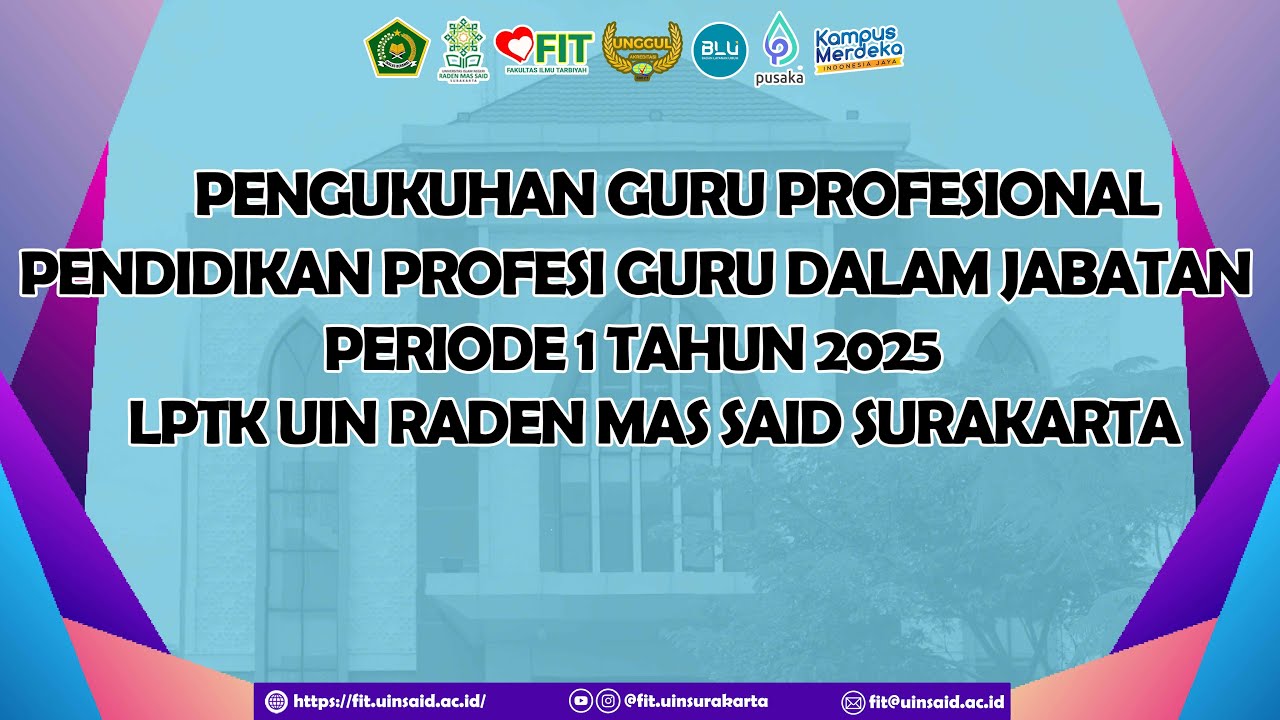 Pengukuhan Guru Profesional PPG Dalam Jabatan Periode 1 Tahun 2025 LPTK UIN Raden Mas Said Surakarta