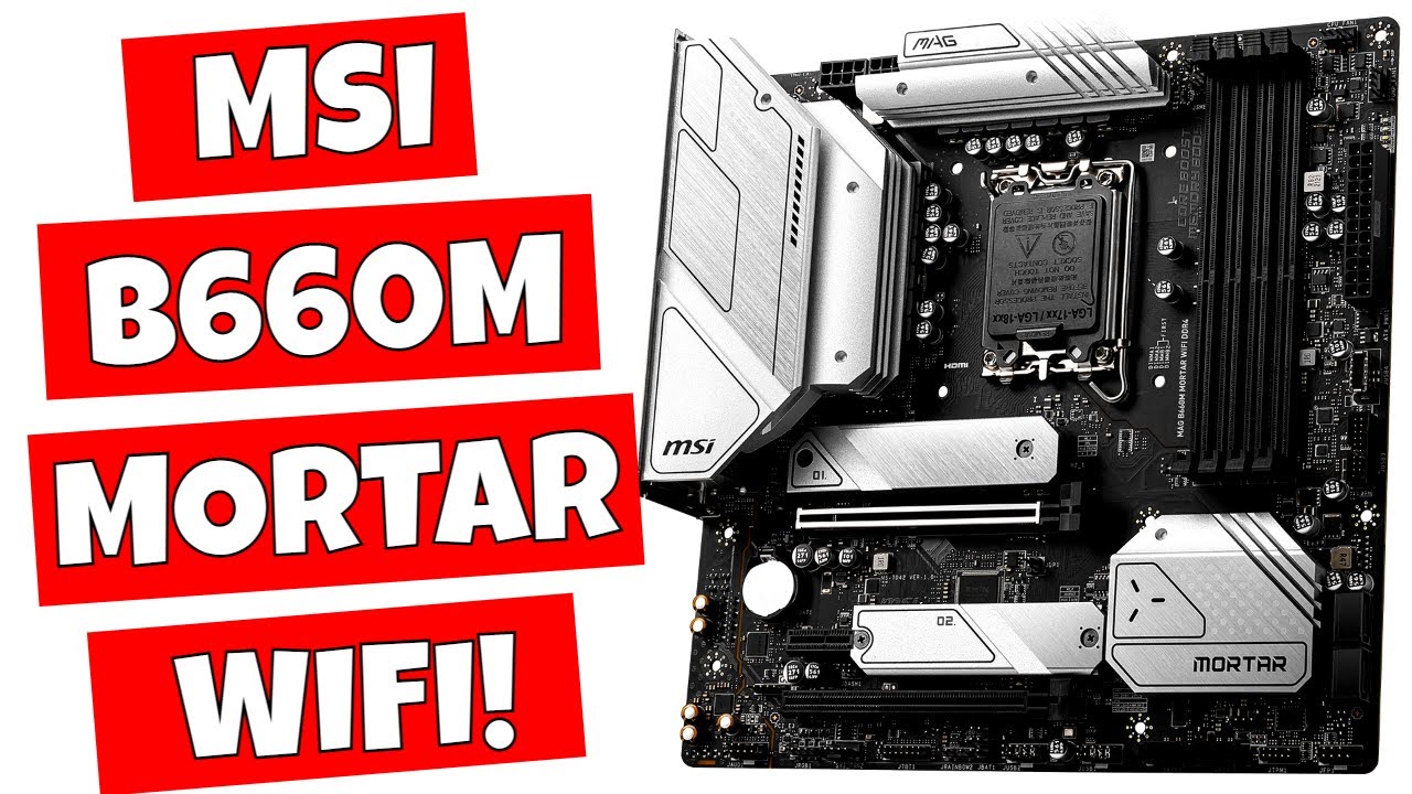 BEST BUDGET B660 12th Gen Motherboard MSI B660M Mortar DDR4 WiFi Unboxing & Overview