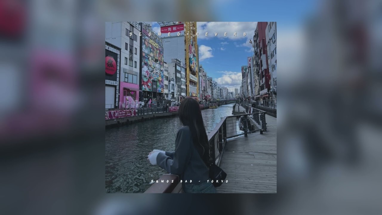 Sqwoz Bab — Tokyo | slowed + reverb |