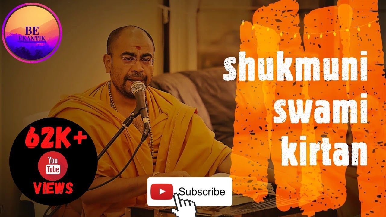 Shukmuni Swami Kirtan, Non-Stop 2021, BAPS, Be EKANTIK.