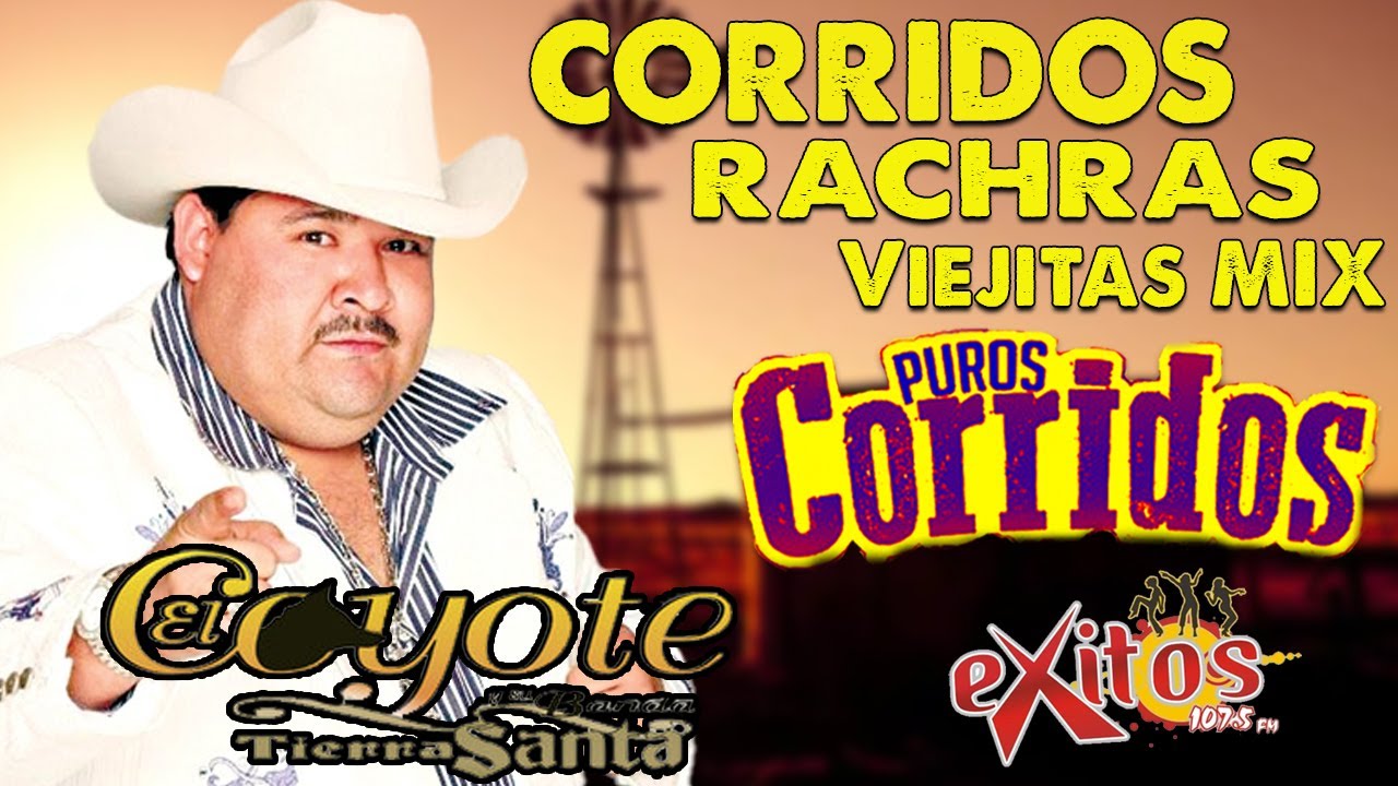 El Coyote y Banda Tierra Santa – Corridos Viejitas Más Sonados