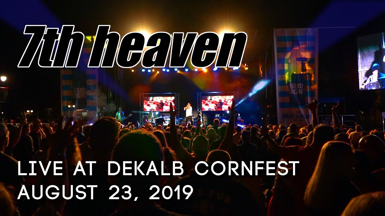 7th heaven - Live at DeKalb Corn Fest 2019 - Full Concert
