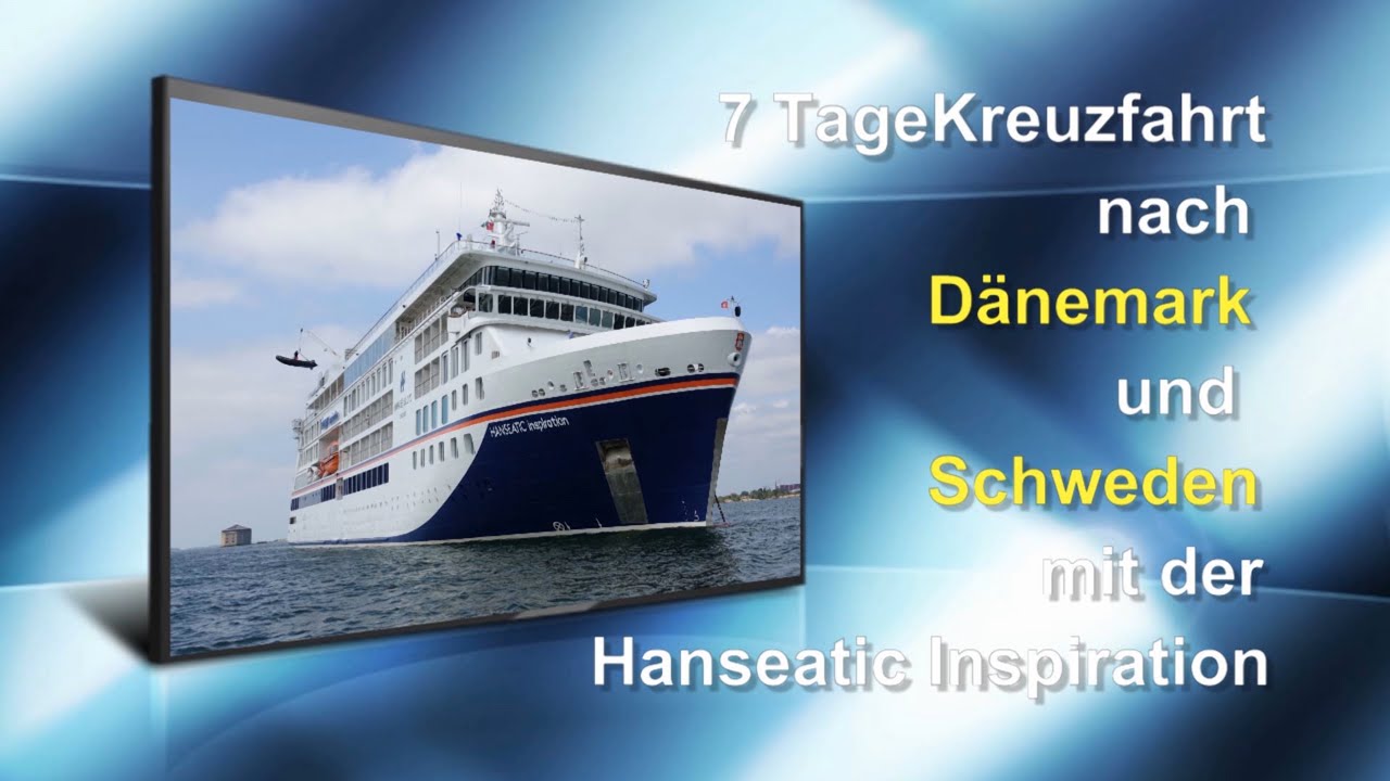 Kreuzfahrt nach Dänemark und Schweden mit der Hanseatic Inspiration