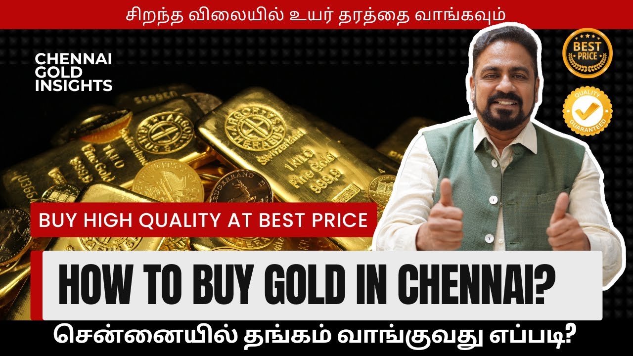 How to buy gold in Chennai? 6 fool proof ways to buy high quality at best price