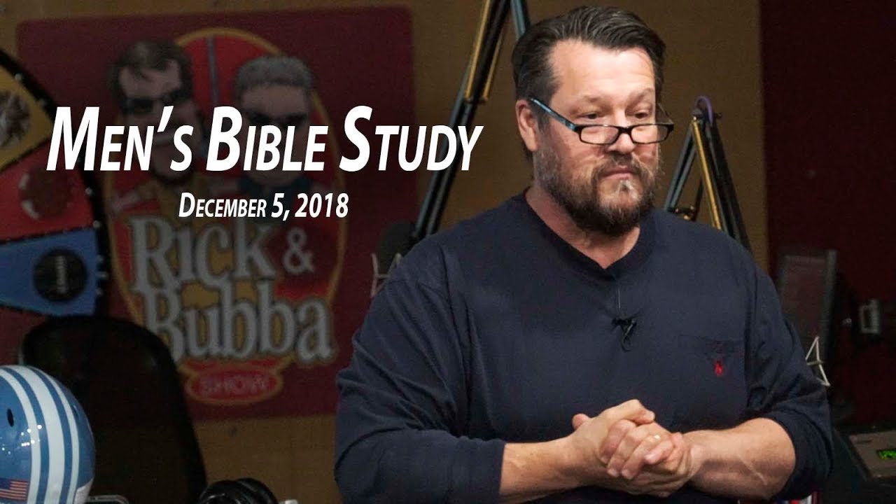 Study of James Pt. 2 - Men's Bible Study by Rick Burgess - Dec. 5, 2018