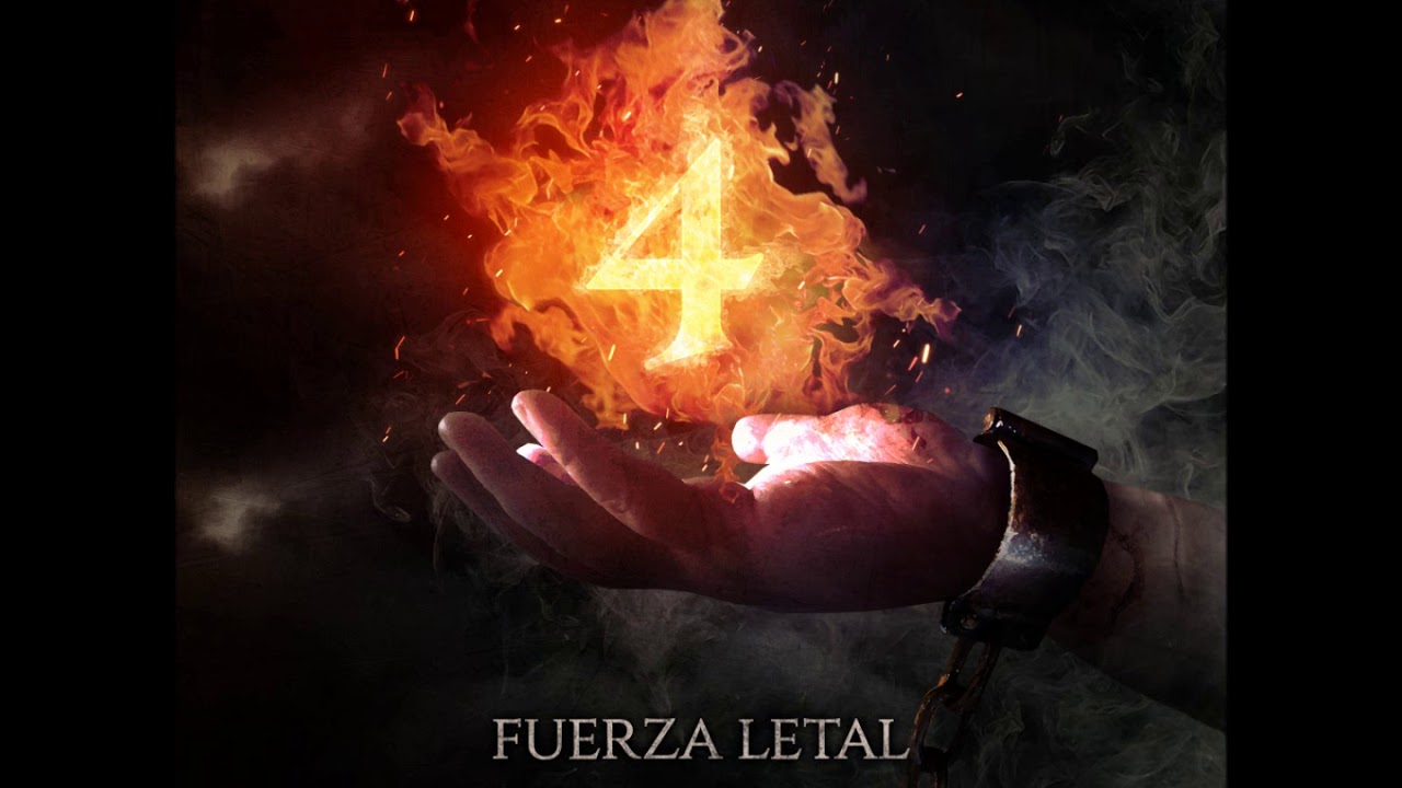 Fuerza Letal - 4 (&Aacute;lbum Completo)