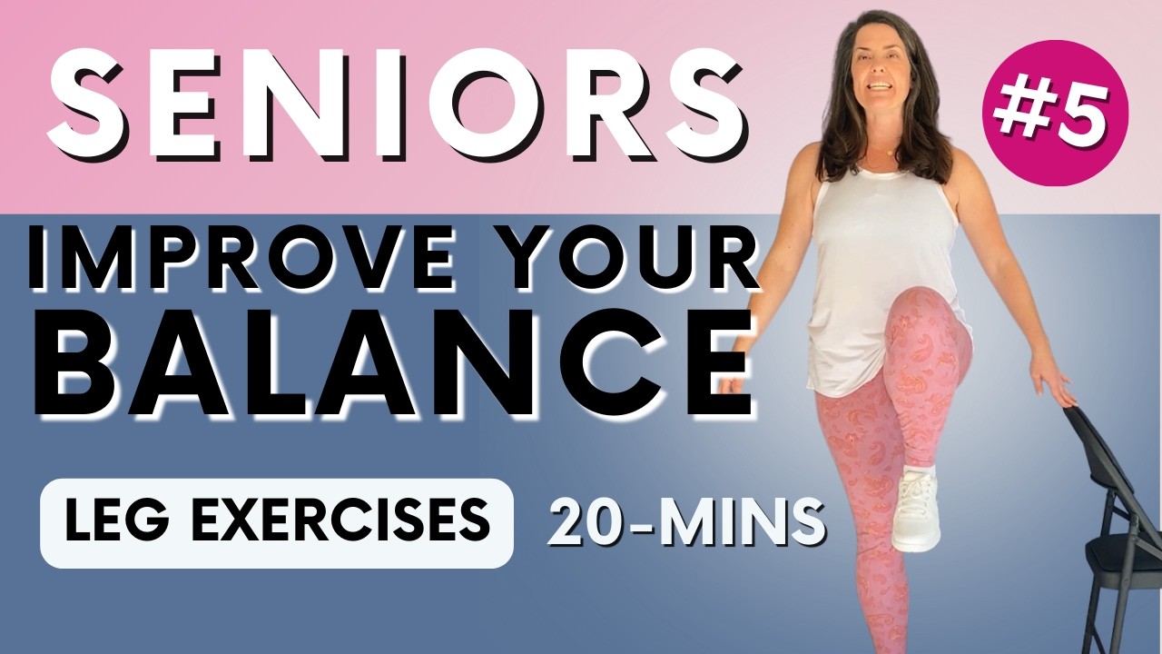 Improve Your Balance: Leg Workout for Seniors (Part 5 of 6)