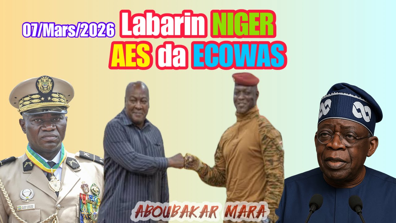Labarin NIGER,AEA da ECOWAS/06/Mars/2026