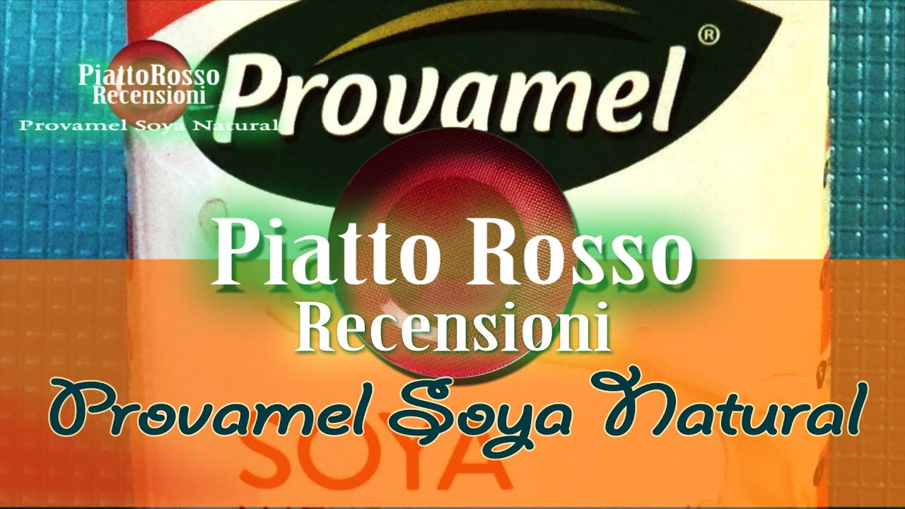 [BIO] Recensione Provamel Soya Natural PiattoRosso
