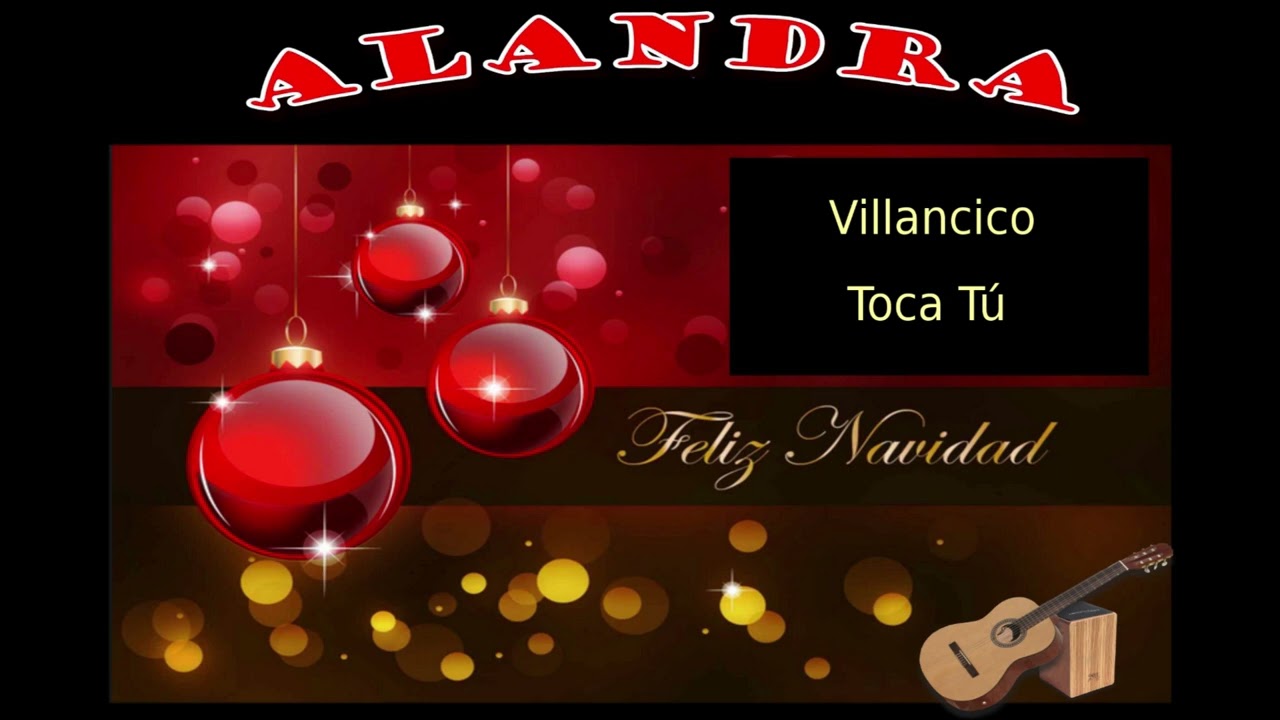 Villancico Toca Tú. Alandra