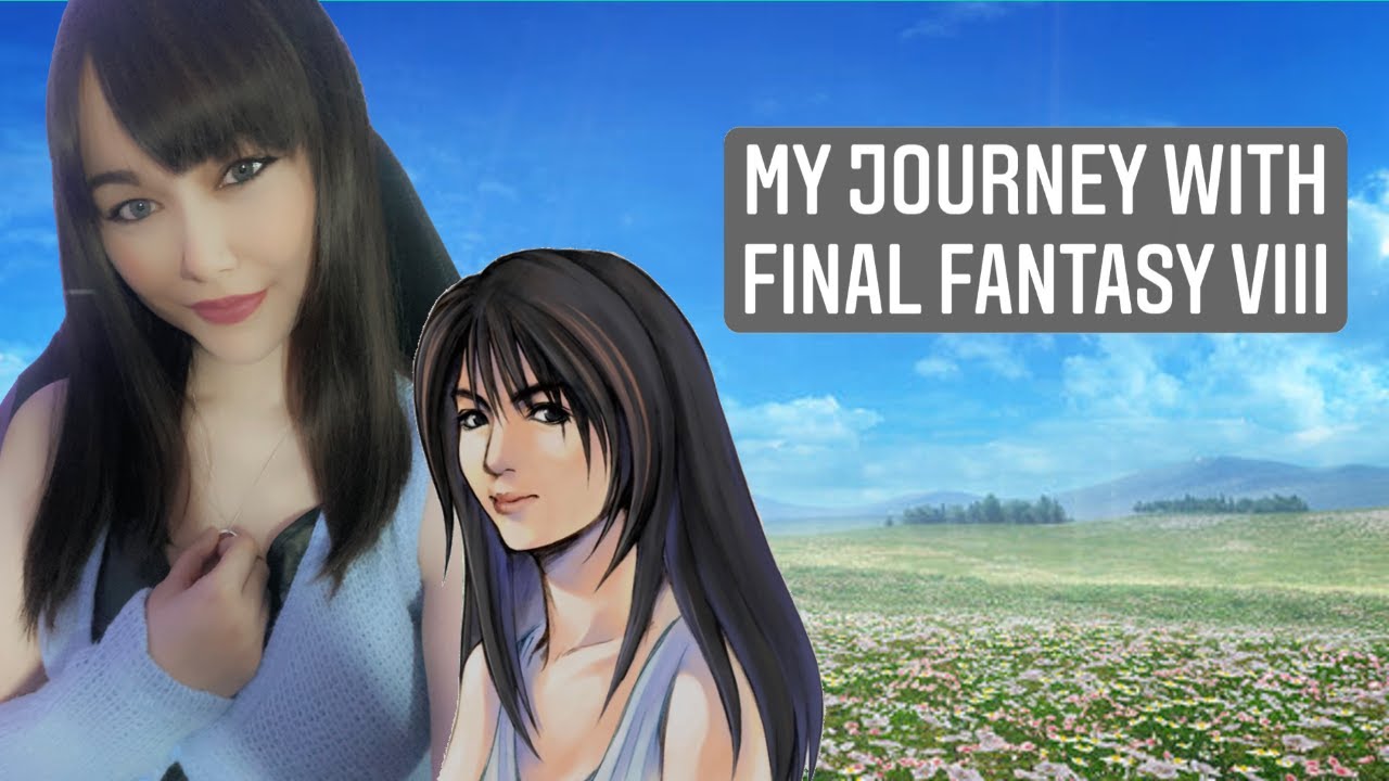 My Journey with Final Fantasy VIII! (Rinoa Cosplay)