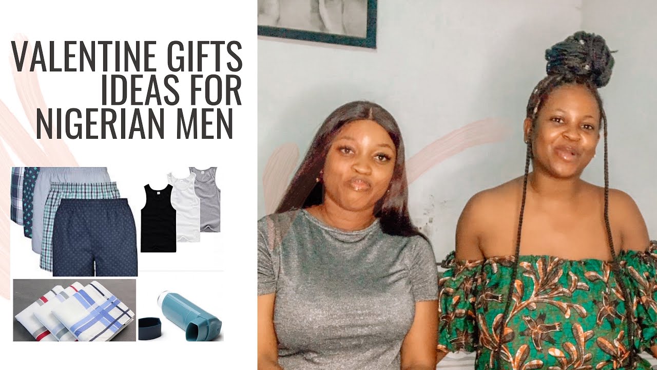 VALENTINE GIFT IDEAS FOR NIGERIAN MEN 2022