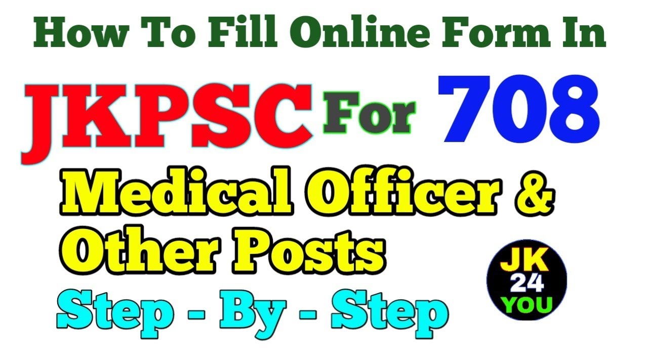 JKPSC 708 Medical Officer & Other Posts Online Form Kaise Bhare 2022. How to Fill JKPSC Online Form