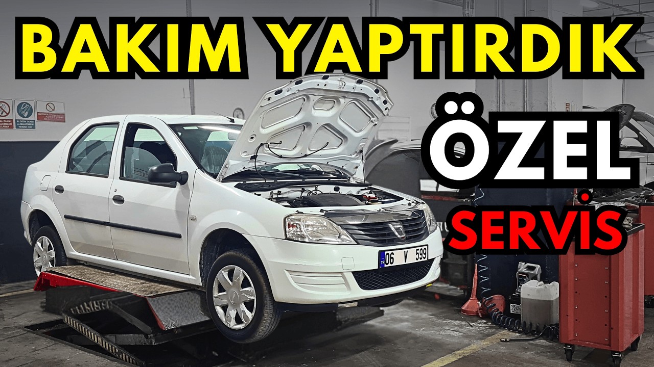 YENİ ALDIĞIMIZ ARABAMIZA BAKIM YAPTIRDIK! | ÖZEL SERVİS NASIL? | DACIA LOGAN 1.2 16V LPG | VLOG | 4K