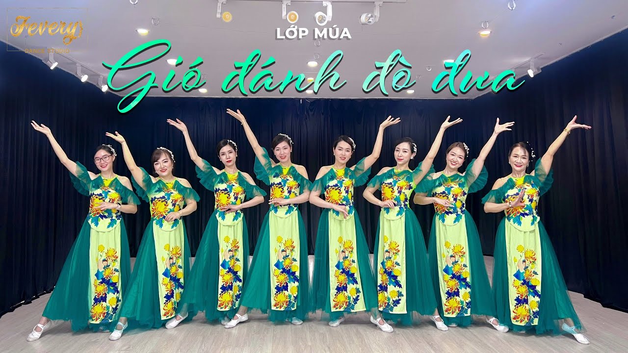 Lớp múa GIÓ ĐÁNH ĐÒ ĐƯA | Sản phẩm học viên Fevery