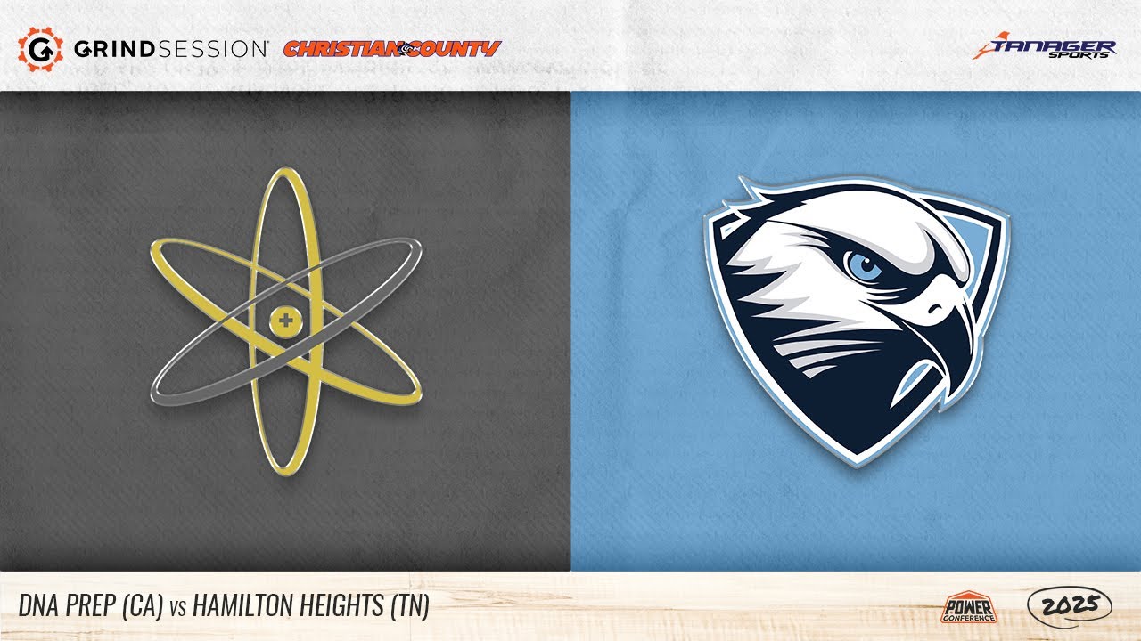 2025 Grind Session Christian County: DNA Prep (CA) vs Hamilton Heights (TN)