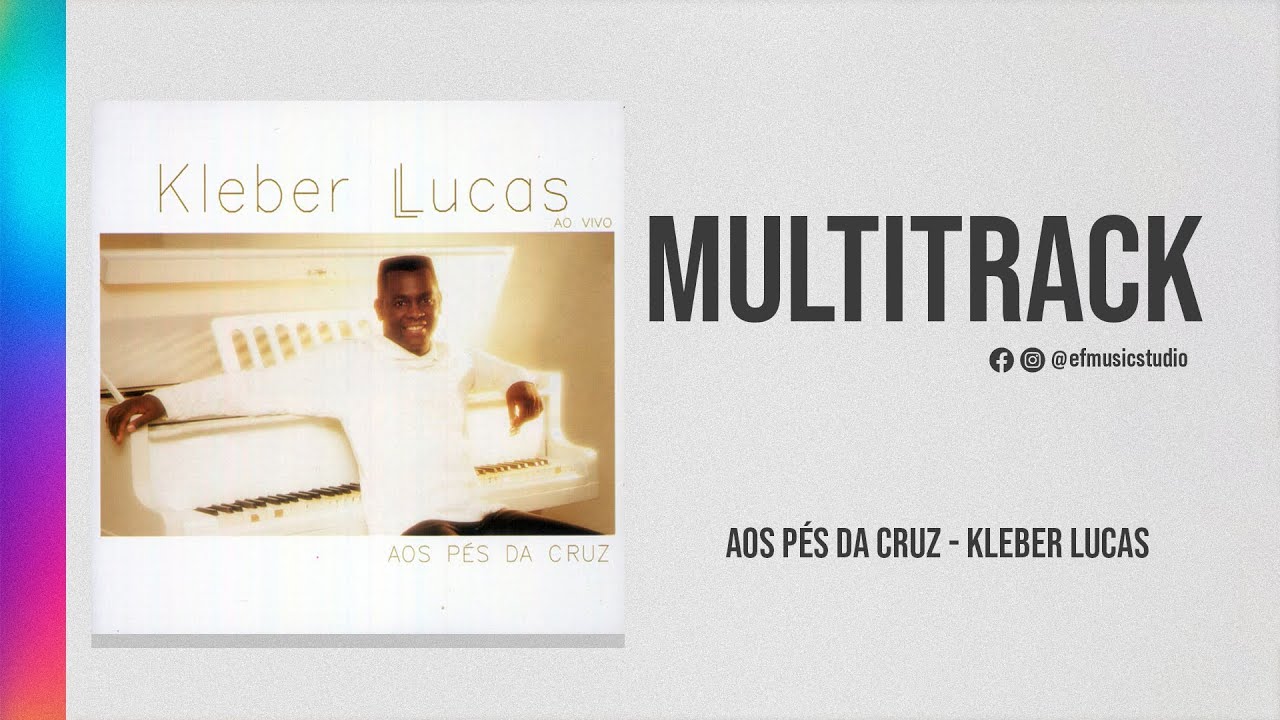 Multitrack - VS - Aos Pés Da Cruz (Kleber Lucas)